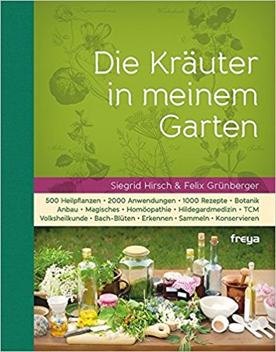 Buch Die Kräuter in meinem Garten, Siegrid Hirsch, Felix Grünberger